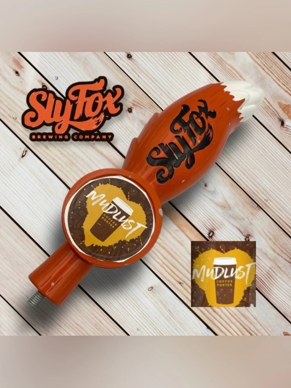 Sly Fox Brewing Company Tap Handle Mudlust Coffee Porter Breweriana